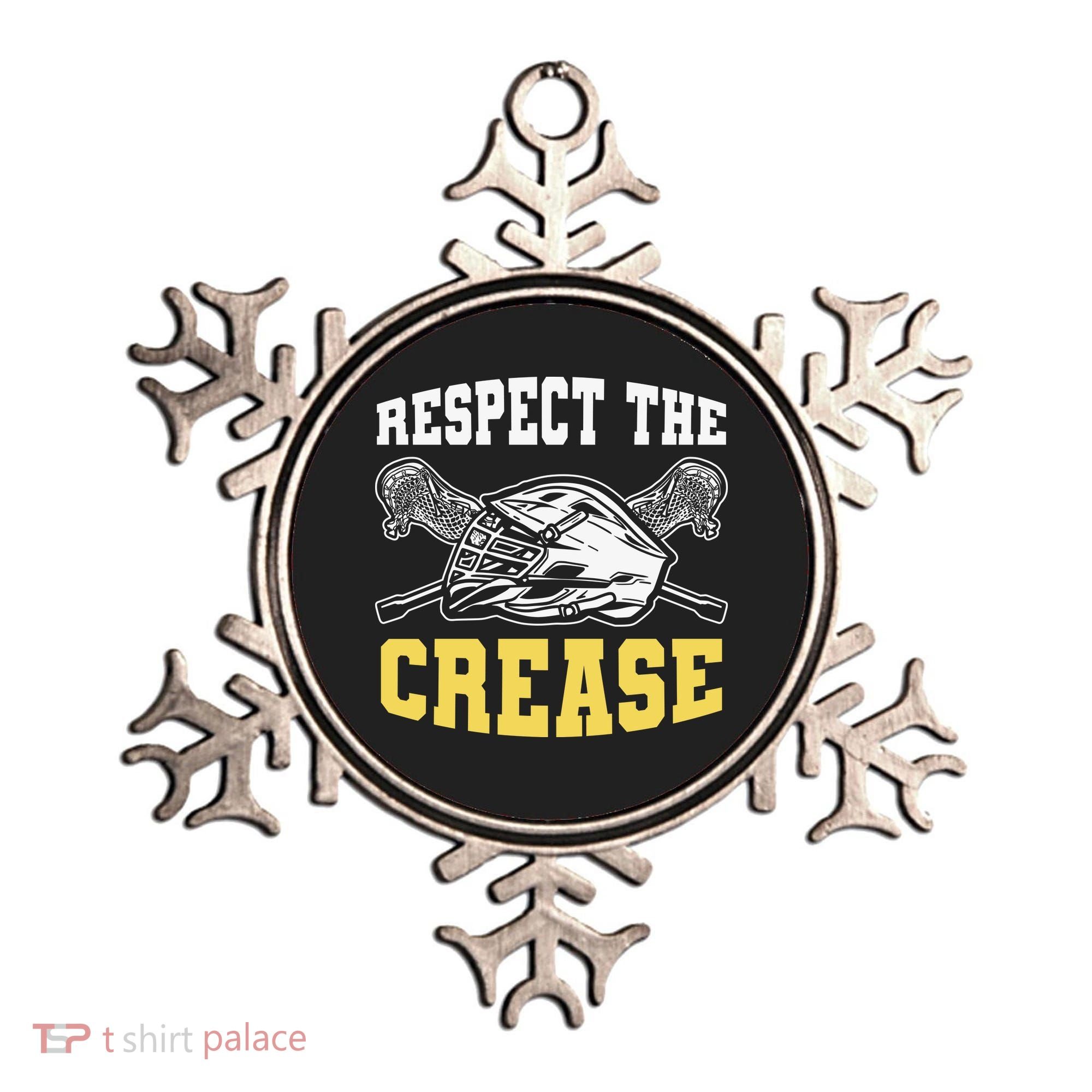 Respect The Crease Lacrosse Goalie Lacrosse Plus Size Shirts For Men And Women Ornament