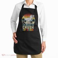 Ready To Crush First Grade 1st Day Of School Dinosaur Apron thumb 2