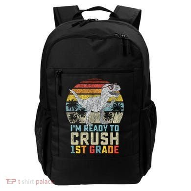 Ready To Crush First Grade 1st Day Of School Dinosaur Backpack