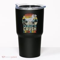 Ready To Crush First Grade 1st Day Of School Dinosaur Tumbler thumb 0