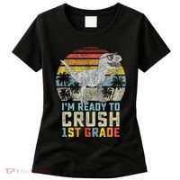 Ready To Crush First Grade 1st Day Of School Dinosaur Women's T-Shirt thumb 0