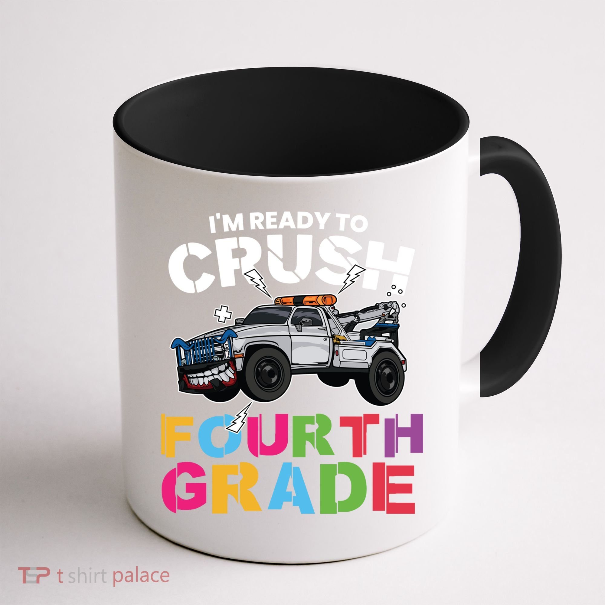Ready To Crush Fourth Grade Cute 4Th Grade Gift Coffee Mug