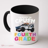 Ready To Crush Fourth Grade Cute 4Th Grade Gift Coffee Mug thumb 0