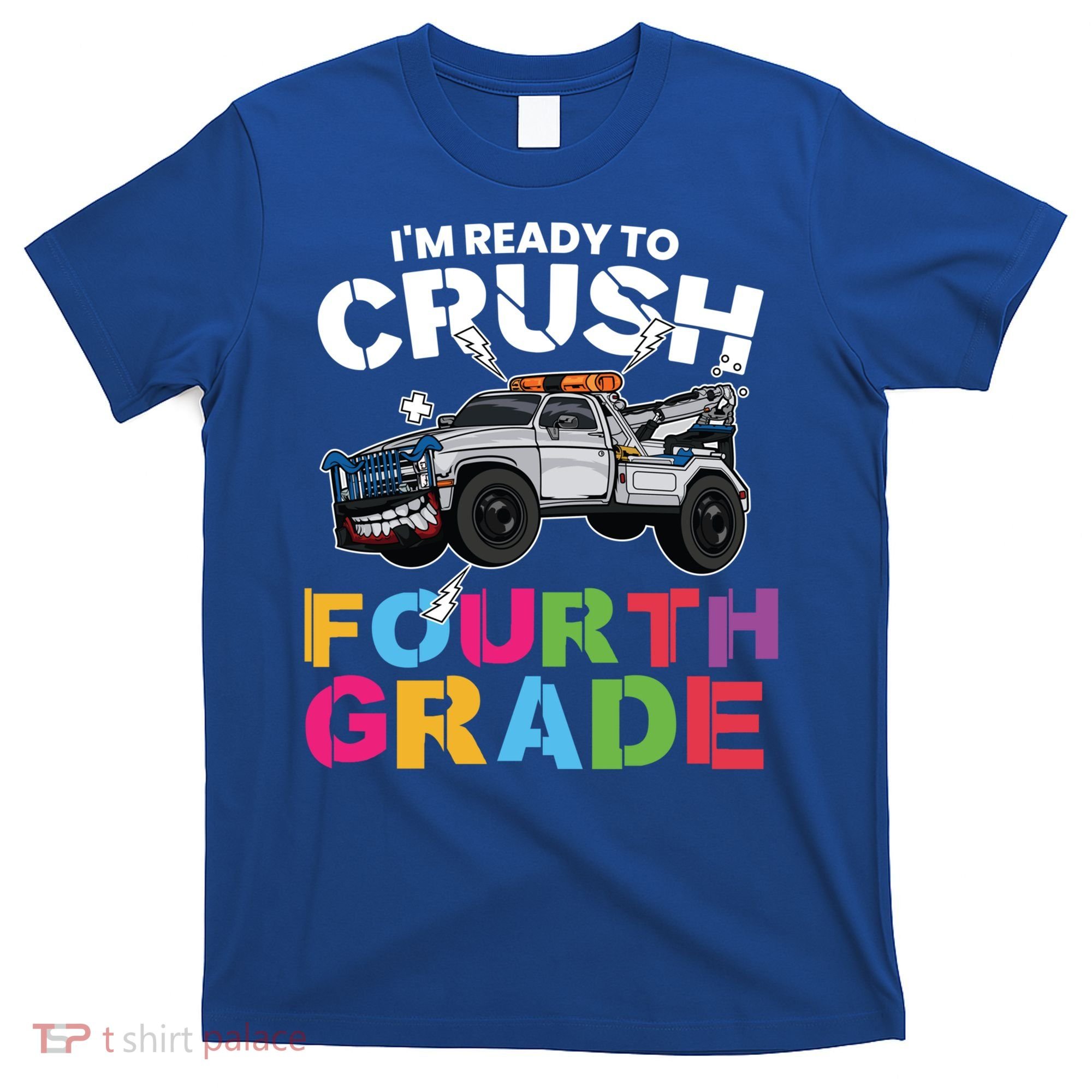Ready To Crush Fourth Grade Cute 4Th Grade Gift T-Shirt