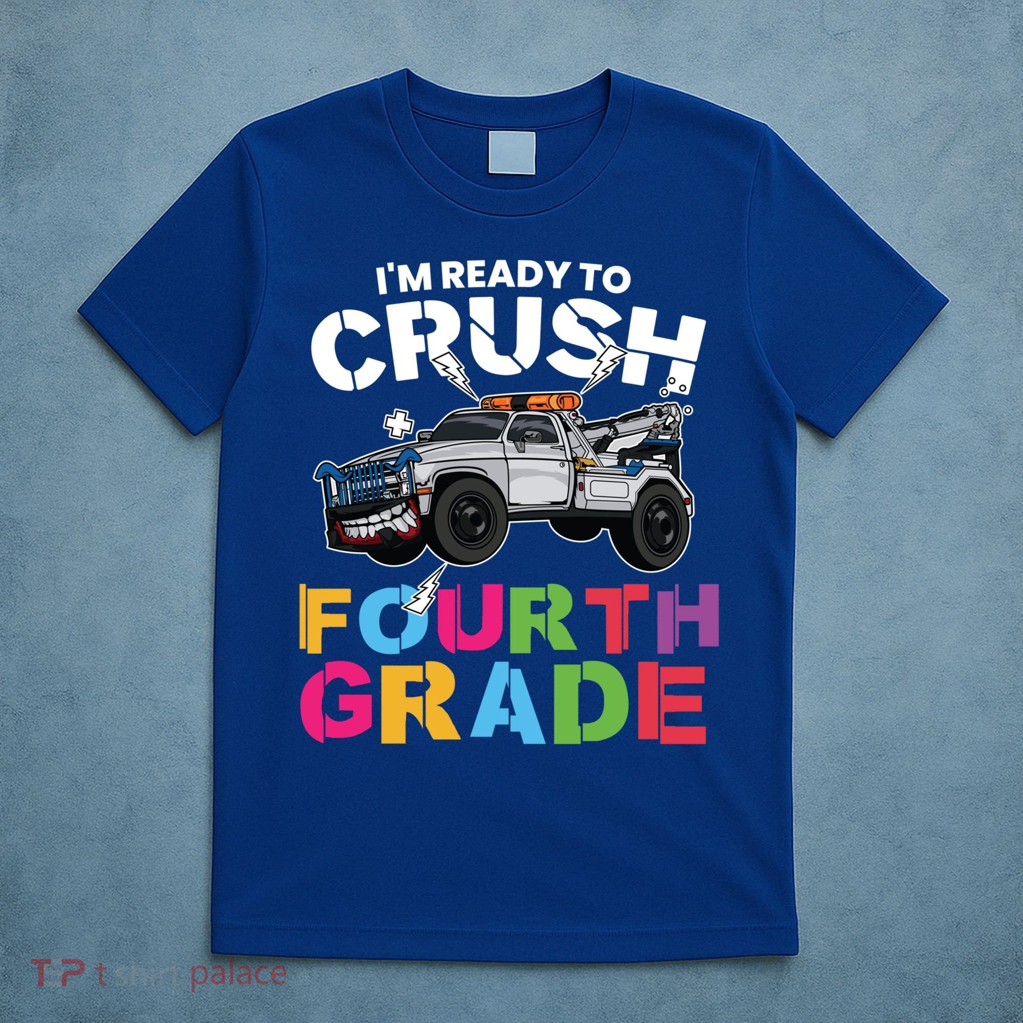 Ready To Crush Fourth Grade Cute 4Th Grade Gift T-Shirt