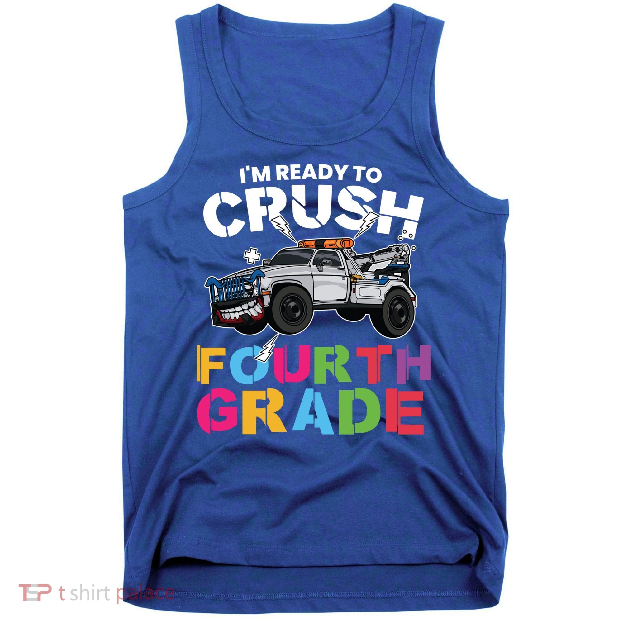 Ready To Crush Fourth Grade Cute 4Th Grade Gift Tank Top