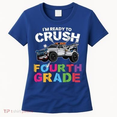 Ready To Crush Fourth Grade Cute 4Th Grade Gift Women's T-Shirt