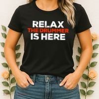 Relax The Drummer Is Here Musician Gift Women's T-Shirt thumb 2