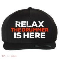 Relax The Drummer Is Here Musician Gift Wool Snapback Cap thumb 0