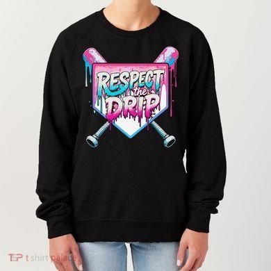 Respect The Drip Ice Cream Dripping Baseball Home Plate Women's Sweatshirt