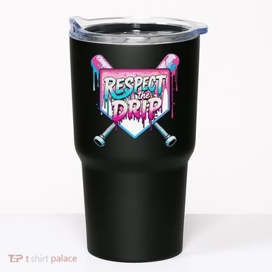 Respect The Drip Ice Cream Dripping Baseball Home Plate Tumbler