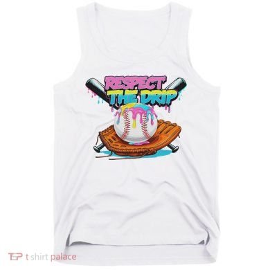 Respect The Drip Baseball Bat Glove Ice Cream Drip Tank Top