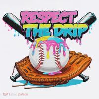 Respect The Drip Baseball Bat Glove Ice Cream Drip Women's T-Shirt thumb 6
