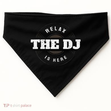 Relax The Dj Is Here Dj Music USA-Made Doggie Bandana