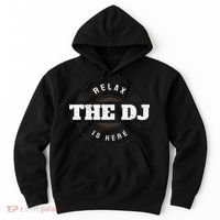 Relax The Dj Is Here Dj Music Hoodie thumb 0