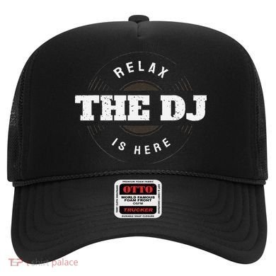 Relax The Dj Is Here Dj Music Hat