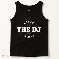 Relax The Dj Is Here Dj Music Tank Top thumb 2