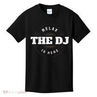 Relax The Dj Is Here Dj Music Kids T-Shirt thumb 0