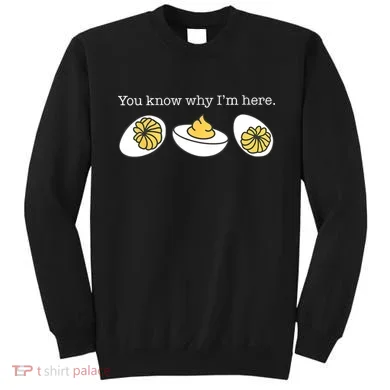 Retro Thanksgiving Dinner You Know Why IM Here Deviled Egg Sweatshirt