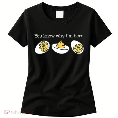 Retro Thanksgiving Dinner You Know Why IM Here Deviled Egg Women's T-Shirt