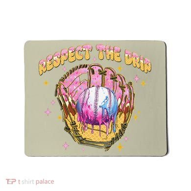 Respect The Drip Baseball Ice Cream Sport Game Day Mousepad