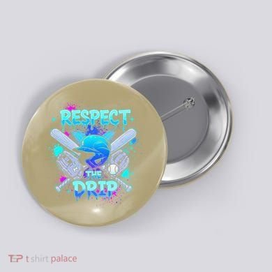 Respect The Drip Baseball Ice Cream Drip Button