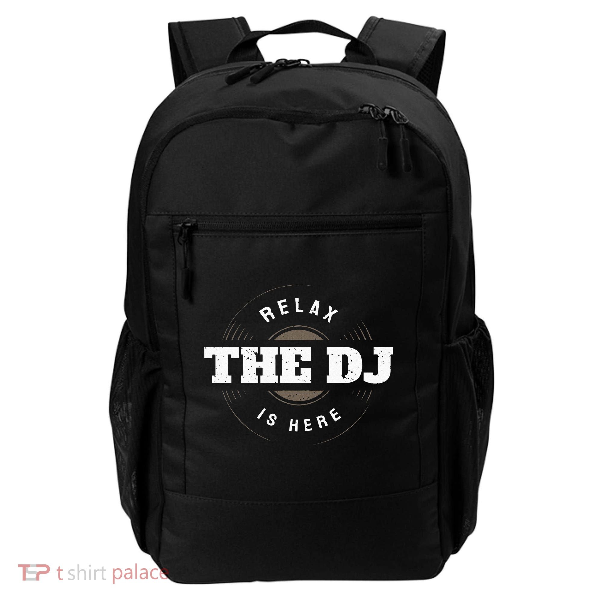 Relax The DJ Is Here DJ Music Backpack