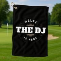 Relax The DJ Is Here DJ Music Golf Towel thumb 1