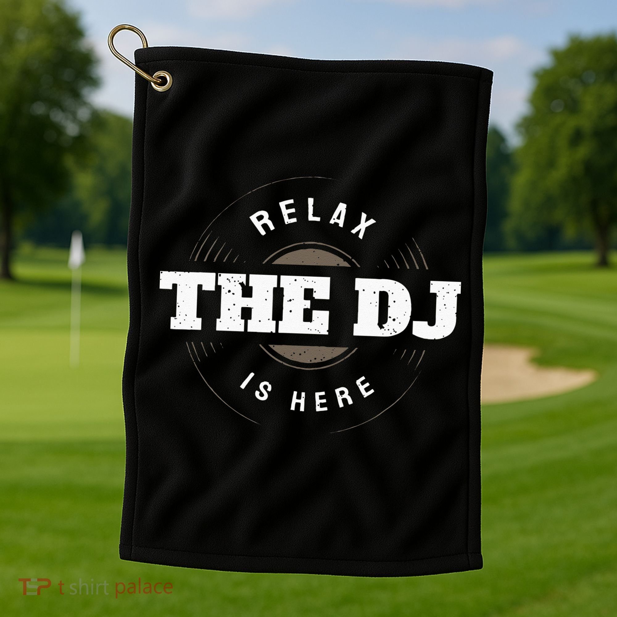 Relax The DJ Is Here DJ Music Golf Towel