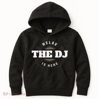Relax The DJ Is Here DJ Music Kids Hoodie thumb 0