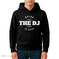 Relax The DJ Is Here DJ Music Kids Hoodie thumb 4