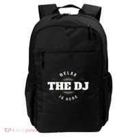 Relax The Dj Is Here Dj Music Backpack thumb 0