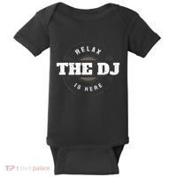 Relax The Dj Is Here Dj Music Baby Bodysuit thumb 0