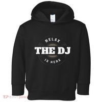Relax The Dj Is Here Dj Music Toddler Hoodie thumb 0