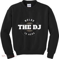 Relax The Dj Is Here Dj Music Kids Sweatshirt thumb 0
