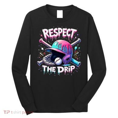 Respect The Drip Baseball Ice Cream Drip Vibes Squad  Long Sleeve Shirt