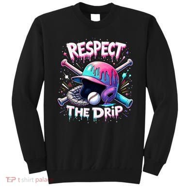 Respect The Drip Baseball Ice Cream Drip Vibes Squad  Sweatshirt