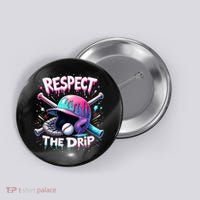Respect The Drip Baseball Ice Cream Drip Vibes Squad  Button thumb 0