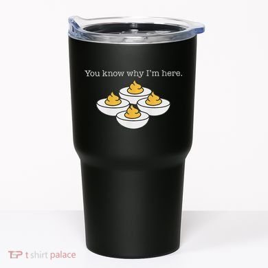 Retro Thanksgiving Dinner You Know Why IM Here Deviled Egg Tumbler