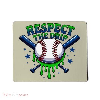 Respect The Drip Baseball Home Plate Ice Cream Dripping Mousepad