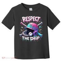 Respect The Drip Baseball Ice Cream Drip Vibes Squad Toddler T-Shirt thumb 0