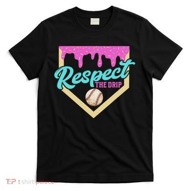 Respect The Drip Ice Cream Dripping T-Shirt