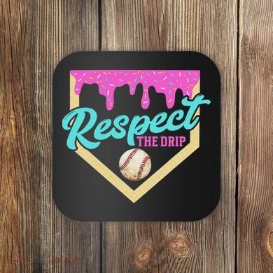 Respect The Drip Ice Cream Dripping Coaster