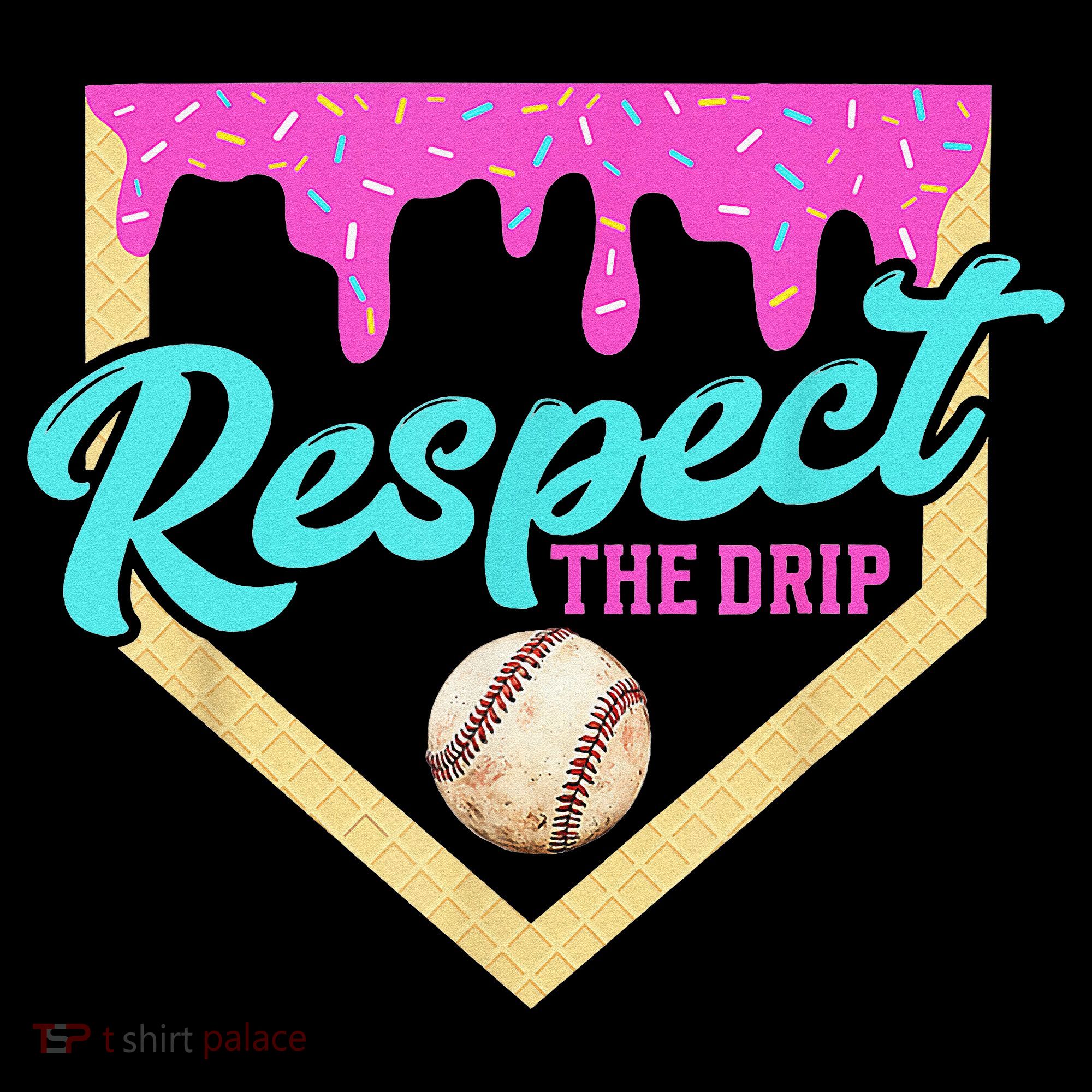 Respect The Drip Baseball Home Plate Ice Cream Dripping Women's Hoodie
