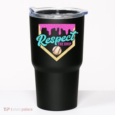 Respect The Drip Baseball Home Plate Ice Cream Dripping Tumbler