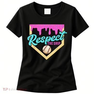 Respect The Drip Baseball Home Plate Ice Cream Dripping Women's T-Shirt