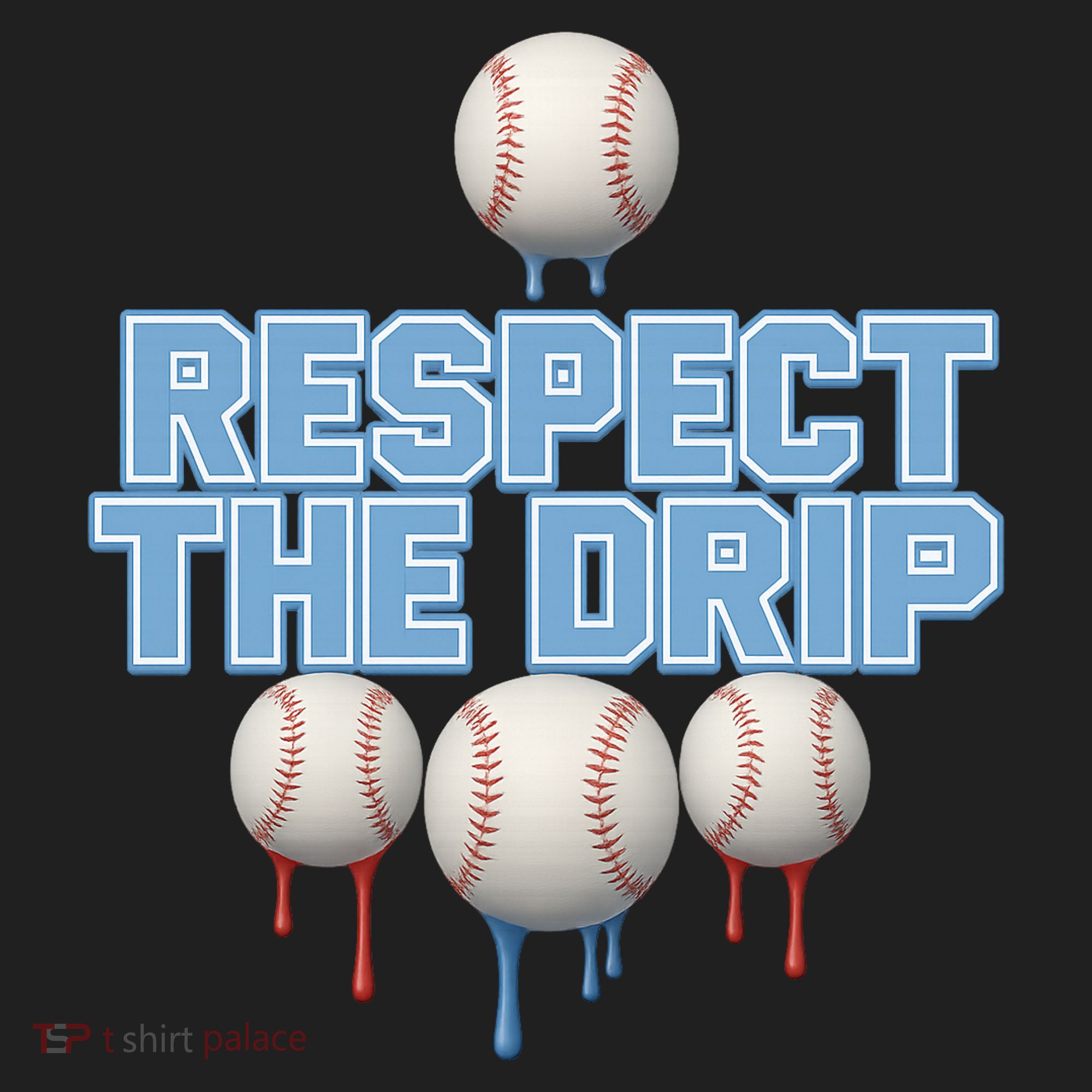 Respect The Drip Baseball Ice Tumbler