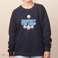 Respect The Drip Baseball Ice Women's Sweatshirt thumb 0