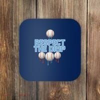 Respect The Drip Baseball Ice Coaster thumb 0