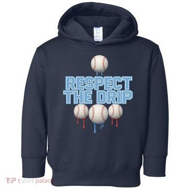 Respect The Drip Baseball Ice Toddler Hoodie